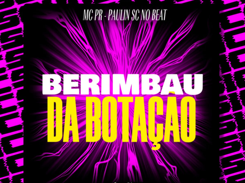 Berimbau Da Botação (Single)