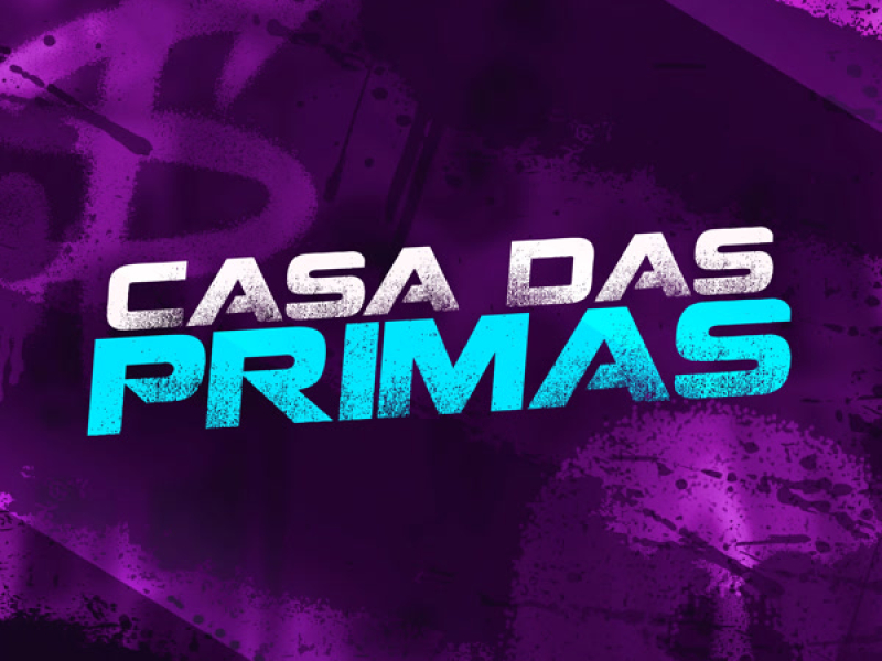 CASA DAS PRIMAS (Single)