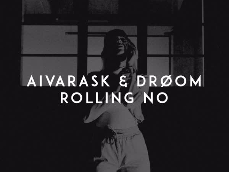 Rolling No (Single)