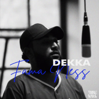 Fama Ness (feat. Dekka) (Single)