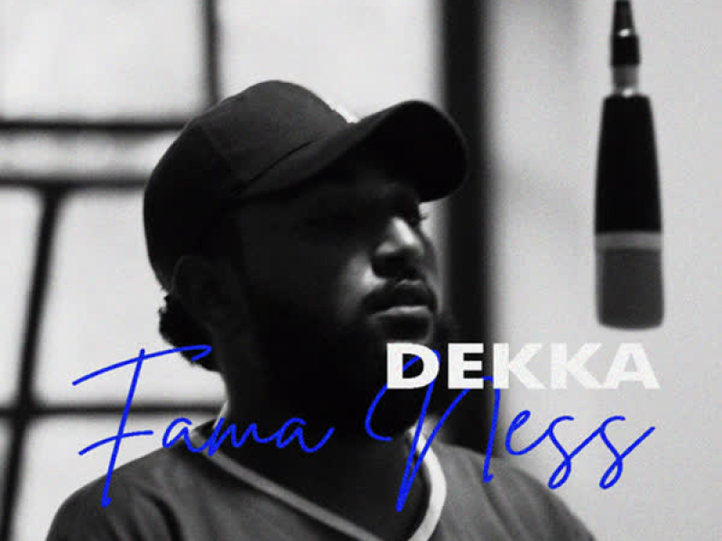 Fama Ness (feat. Dekka) (Single)