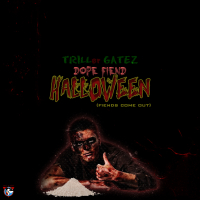 Dope Fiend Halloween (Fiends Come Out) (Single)
