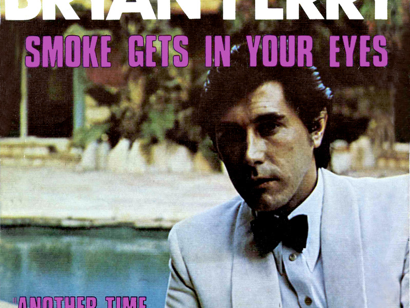 Smoke Gets In Your Eyes (Single)