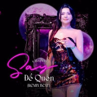 Say Để Quên (Beat) [Remix] (Single)