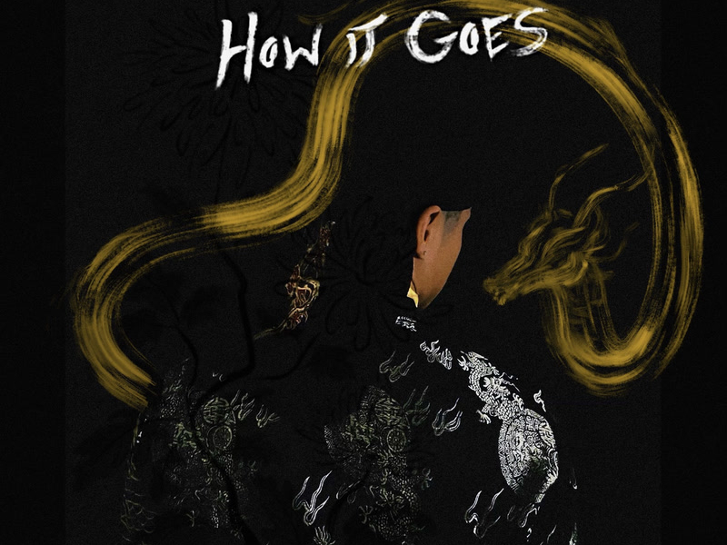 HOW IT GOES (Single)