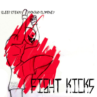 Fight Kicks (feat. Sleep Steady)