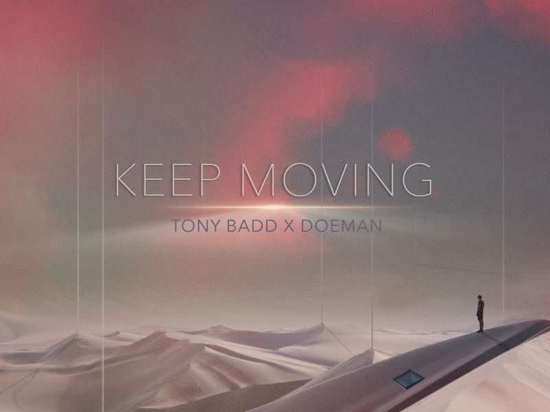 Keep Moving (feat. Doeman)