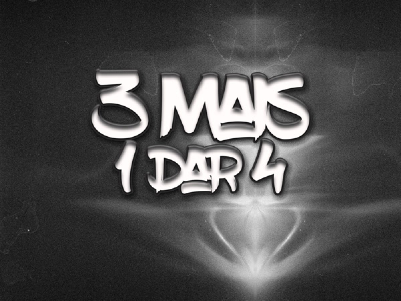 3 MAIS 1 DAR 4 (Single)