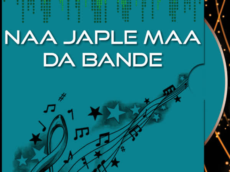 Naa Japle Maa Da Bande