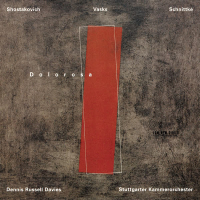 Shostakovich, Vasks, Schnittke: Dolorosa