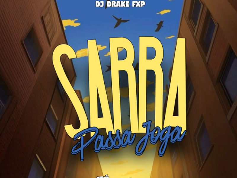 Sarra Passa Joga (Single)
