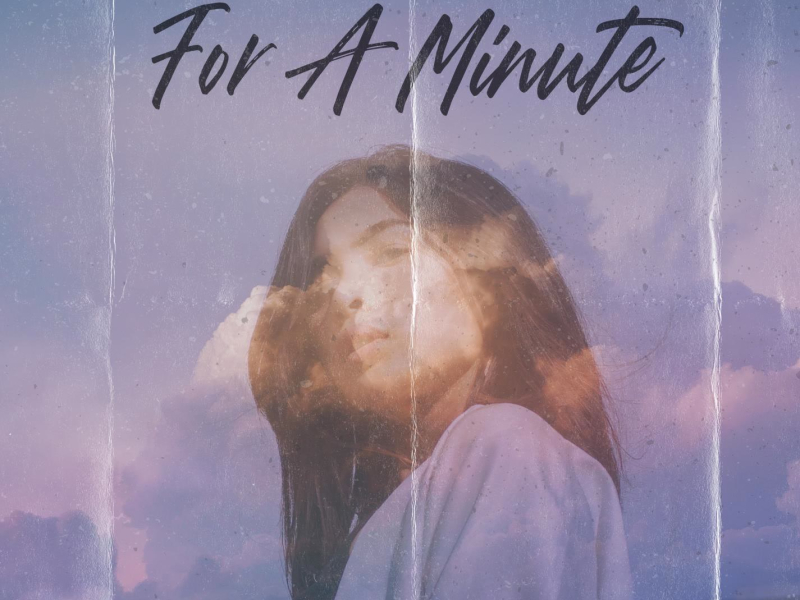 For A Minute (Single)