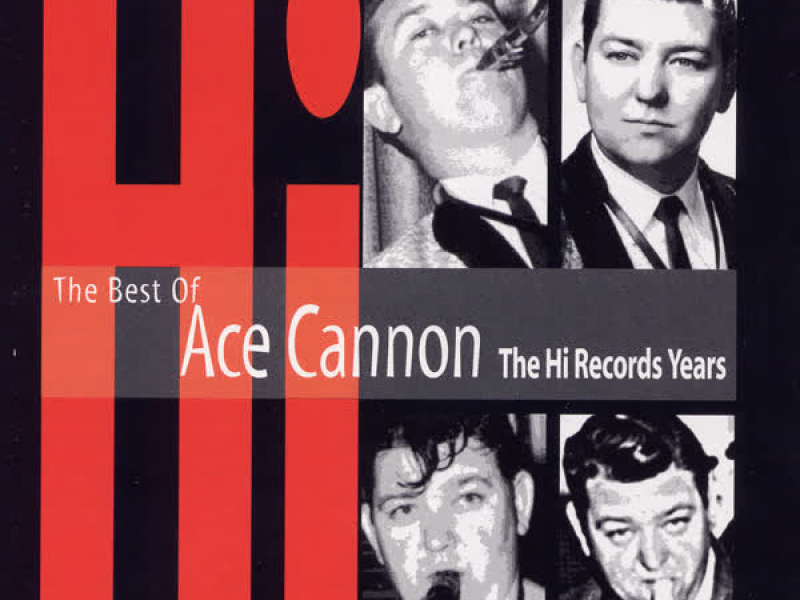 The Best of Ace Cannon