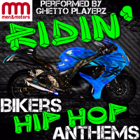 Ridin': Bikers Hip Hop Anthems