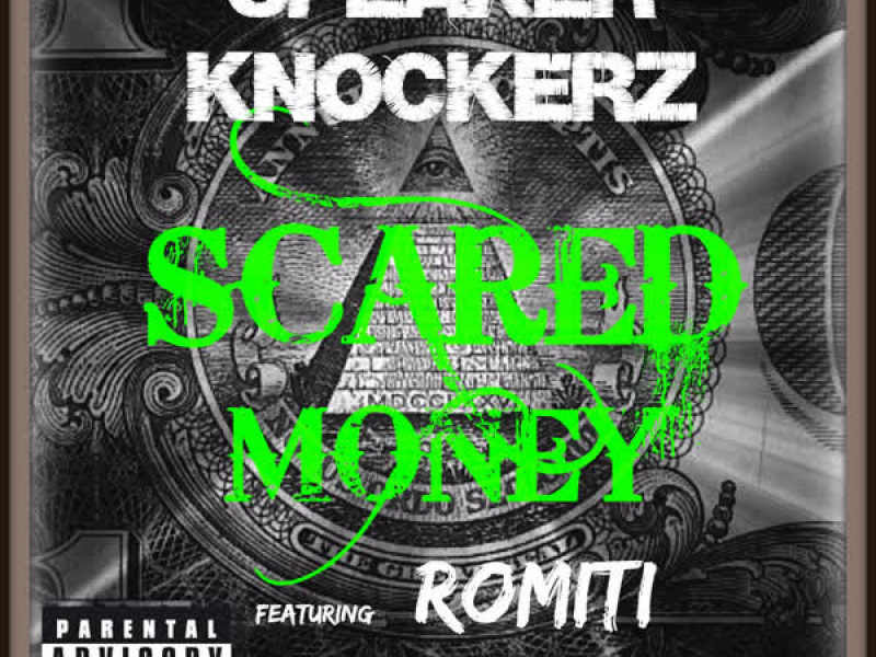 Scared Money (feat. ROMITI) (EP)
