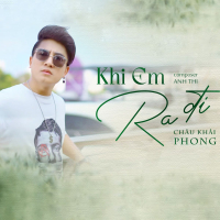 Khi Em Ra Đi (Single)