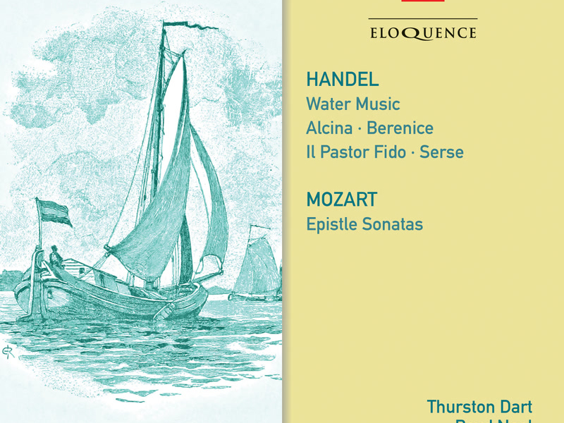 Handel: Water Music; Mozart: Epistle Sonatas
