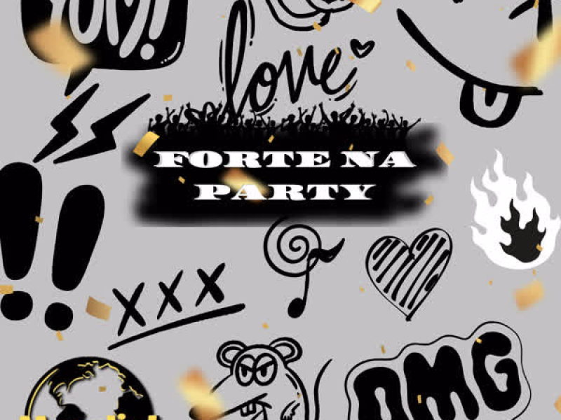 FORTE NA PARTY (Single)