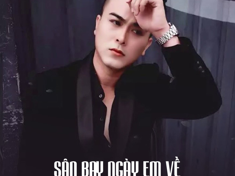 Sân Bay Ngày Em Về (Single)