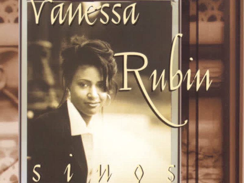 Vanessa Rubin Sings