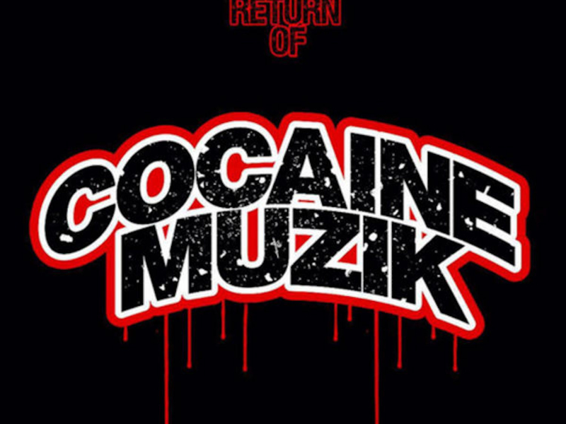 The Return of Cocaine Muzik