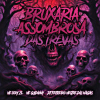 Bruxaria Assombrosa Das Trevas (Single)