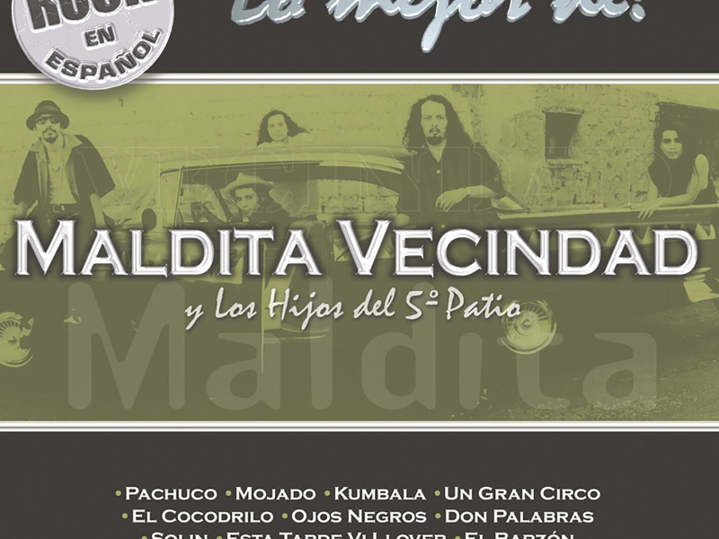 Lo Mejor de Maldita Vecindad