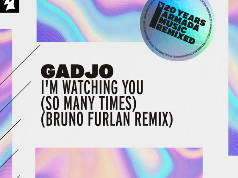 I'm Watching You (So Many Times) (Bruno Furlan Remix) (Single)