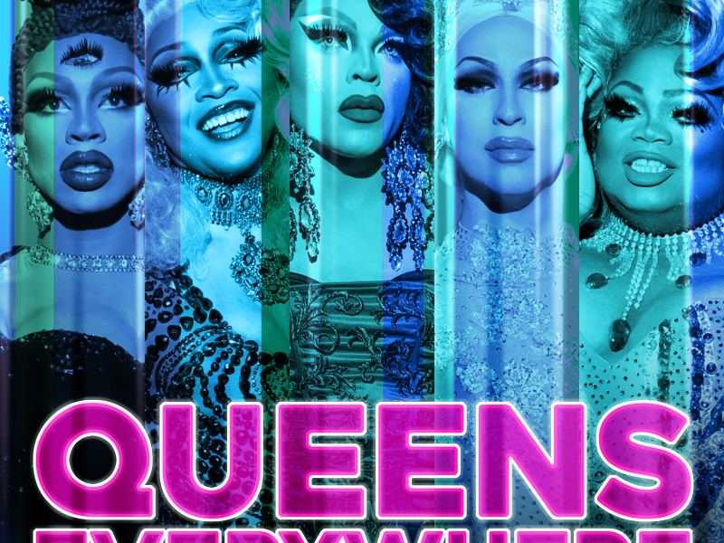 Queens Everywhere (Cast Version) (Single)