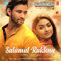Salamat Rakhna (Male Version) [From 