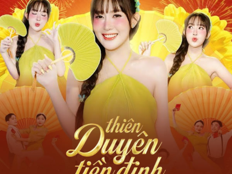 Thiên Duyên Tiền Định (Single)