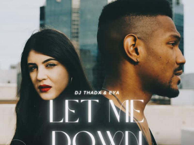 Let Me Down (EP)