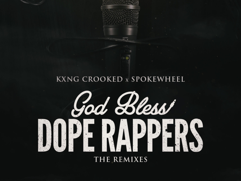 God Bless Dope Rappers (The Remixes) (EP)