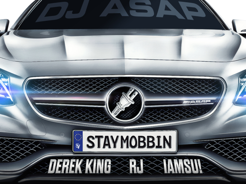 Stay Mobbin (feat. Derek King, RJ & Iamsu!)