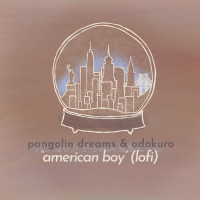 American Boy (lofi Version) (Single)