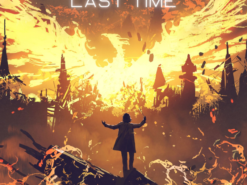 Last Time (Single)