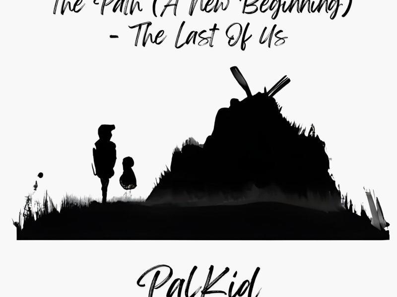 The Path (A New Beginning) (from 