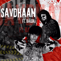 SAVDHAAN (Single)