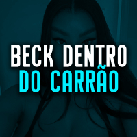 BECK DENTRO DO CARRÃO (Single)