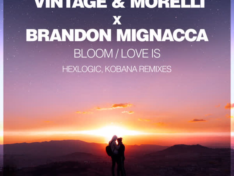 Bloom / Love Is