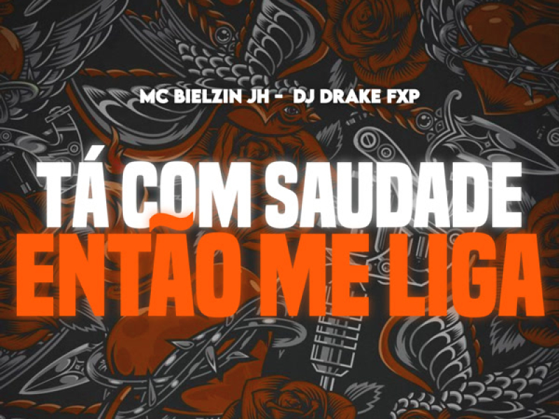 Ta Com Saudade Então me Liga (Single)