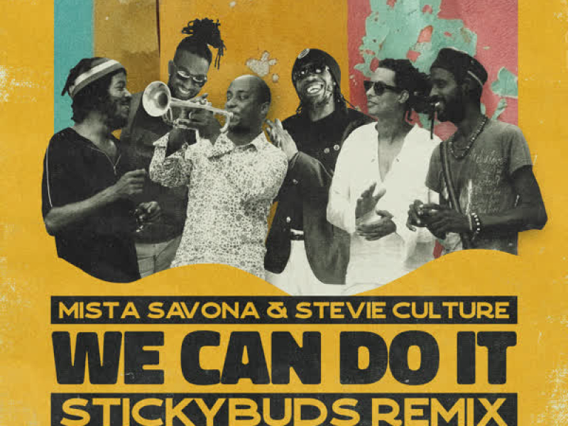 We Can Do It (Stickybuds Remix) (Single)