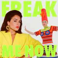 Freak Me Now (Single)