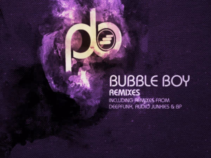 Bubble Boy Remixes