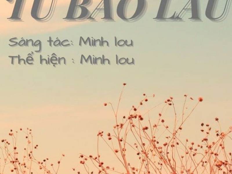 Từ Bao Lâu (Beat) (Single)