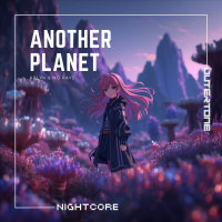 Another Planet (Nightcore) (Single)