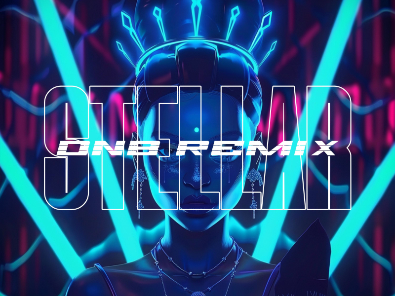 Stellar (Drum & Bass) (Single)