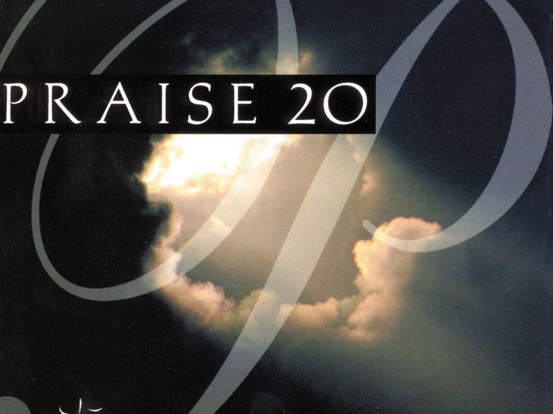 Praise 20 - Who Is Like The Lord