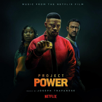 Project Power (Music from the Netflix Film)