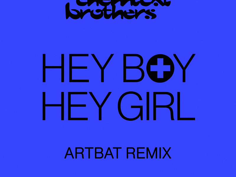 Hey Boy Hey Girl (ARTBAT Remix) (Single)